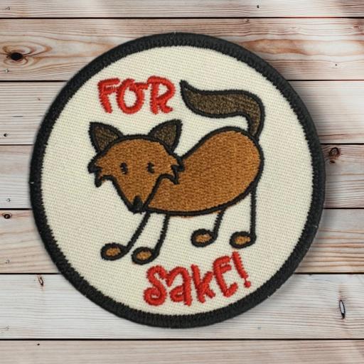 For Fox Sake 8cm Round Patch. Hook or Iron on Backed